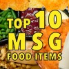 Top 10 MSG food items