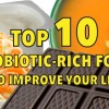 Top 10 Probiotic-rich Foods to Improve Your Life-01