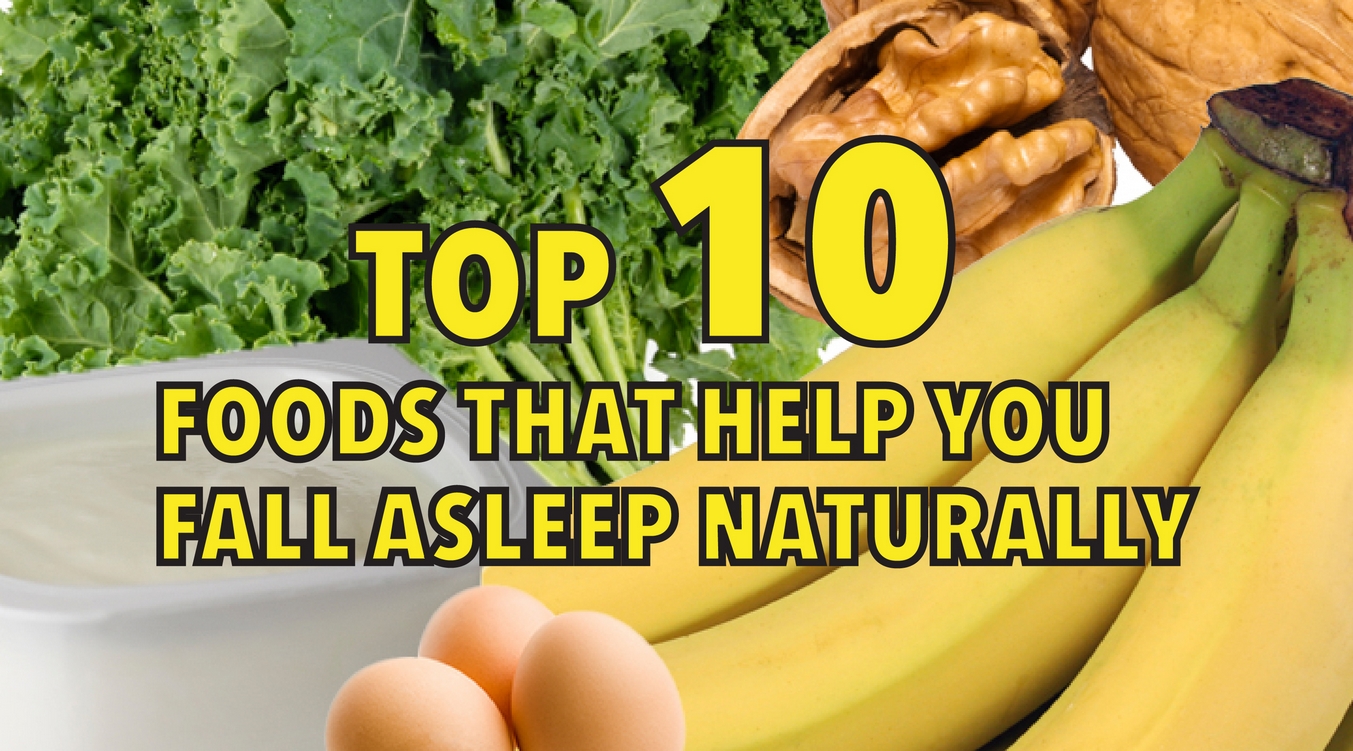 top-10-foods-that-help-you-fall-asleep-naturally